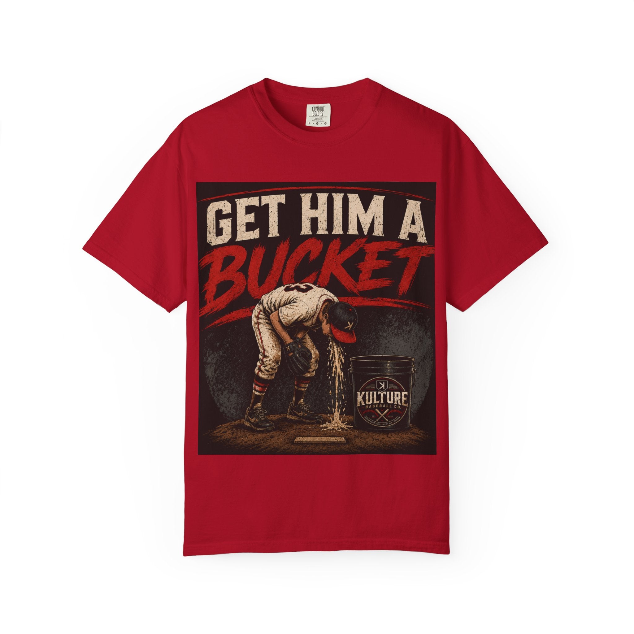 GET HIM A BUCKET!